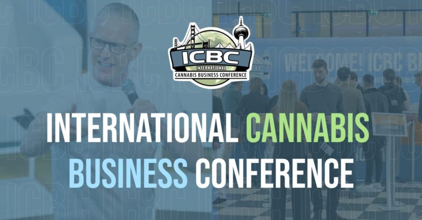 ICBC USA Canada And Europe’s Cannabis Business Conference
